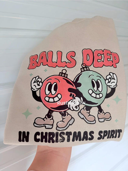 Balls Deep in Christmas spirit design
